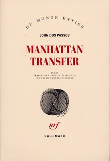 Livres Littérature et Essais littéraires Romans contemporains Etranger Manhattan Transfer John Dos Passos