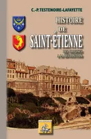Histoire de Saint-Etienne, des origines à la Révolution
