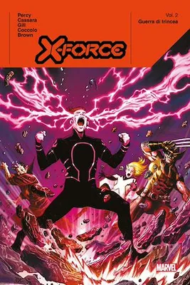 X-Force (2019) T02, Guerre profonde