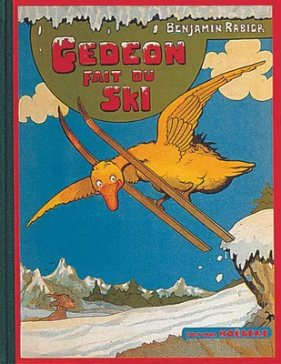 Les aventures de Gédéon., Les aventures de Gédéon : Gédéon fait du ski
