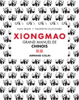 Xiongmao - Grand manuel de chinois, Grand manuel de chinois