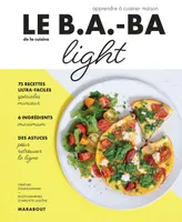 Le b.a.-ba de la cuisine, Le B.A-B.A de la cuisine - Light, Simple & gourmandes
