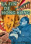 La fin de Hong-Kong