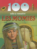 100 infos à connaître : Les momies