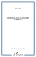 Georges Bataille. Le corps fictionnel