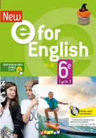 New E For English 6ème - Anglais Ed.2021 - Livre de l'élève, 6e, cycle 3