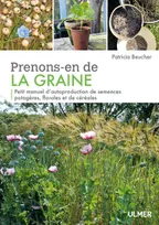 PRENONS-EN DE LA GRAINE