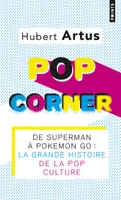 Pop Corner, La Grande Histoire de la pop culture