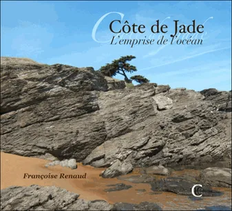 Côte de Jade - L'emprise de l'océan