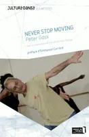 Never Stop Moving. Peter Goss