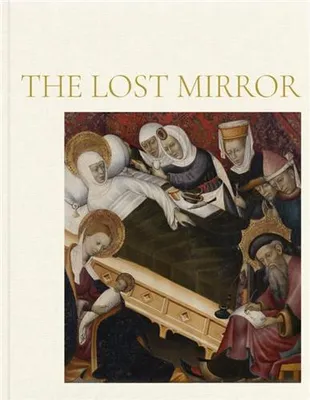 The Lost Mirror: Jews and Conversos in Medieval Spain /anglais