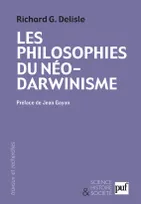 Les philosophies du néo-darwinisme, Conceptions divergentes sur l'homme et le sens de l'évolution