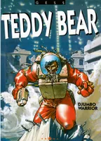2, Teddy bear - Tome 02, Djumbo warrior