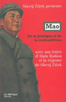 Mao, De la pratique et de la contradiction