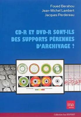 Cd-R et Dvd-R Sont-Ils des Supports Perennes...