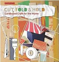 Cut, Fold & Hold Cardboard for the Home /anglais
