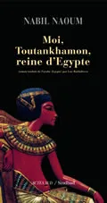 Moi, Toutankhamon, reine d'Egypte, roman