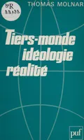 Tiers-monde : idéologie et réalité