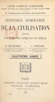 Histoire sommaire de la civilisation, depuis les origines jusqu'au XVe siècle, Quatrième année
