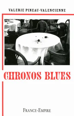 CHRONOS BLUES, roman