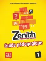 Zénith 1 - Niveau A1 - Guide pédagogique - Ebook