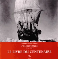 L'Endurance 1914-1917 !