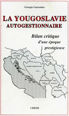 La Yougoslavie autogestionnaire