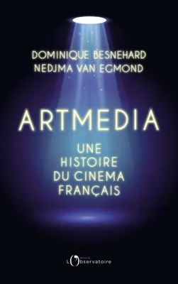 Artmédia, Une histoire du cinéma français