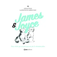 James et Joyce, Deux chats qui ne sont pas nés de la dernière pluie