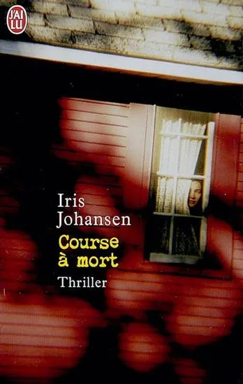 Livres Polar Policier et Romans d'espionnage Course à mort Iris Johansen