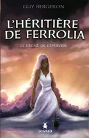 L'héritière de Ferrolia