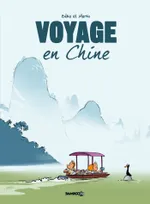 Voyage... - tome 01, En Chine