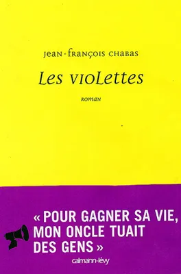 Les Violettes, roman