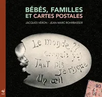 Bébés, familles et cartes postales - de 1900 à 1950