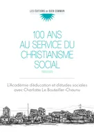 Cent ans au service du christianisme social, 1923-2023