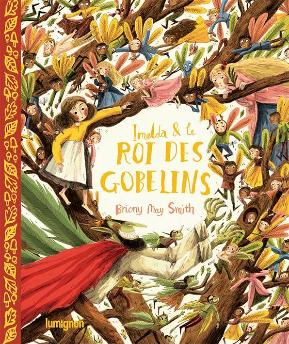 Livres Jeunesse de 3 à 6 ans Albums Imelda et le roi des gobelins Briony May Smith