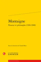 Montaigne, penseur et philosophe, 1588-1988, [actes du congrès de littérature française, 20-22 mars 1989, dakar]