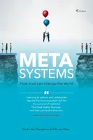 Metasystems, How trust can change the world