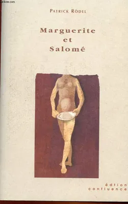 Marguerite et Salomé - roman, roman
