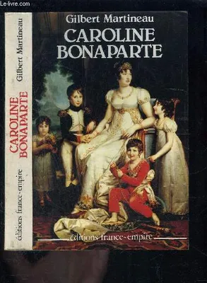 Napoléon et sa famille ., 6, Caroline Bonaparte, princesse Murat, reine de Naples