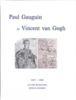 Paul Gauguin et Vincent Van Gogh - 1887-1888, 1887-1888
