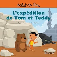 L'expédition de Tom et Teddy, une histoire pour lecteurs débutants (5-8 ans)