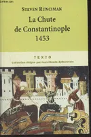 La chute de Constantinople, 1453