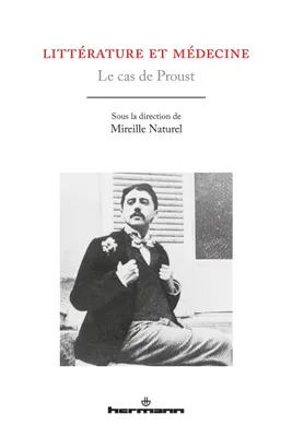 Littérature et médecine, Le cas de Proust