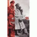 Himmler et l'Empire SS