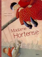 MADAME HORTENSE
