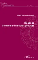 RD Congo Syndrome d'un échec politique