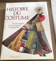 Histoire du costume en occident de l'antiquite a nos jours
