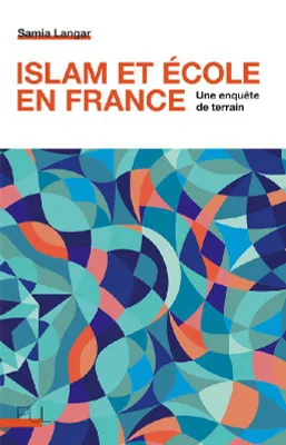 Islam et école en France, Une enquête de terrain
