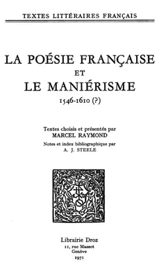 La Poésie française et le maniérisme, 1546-1610